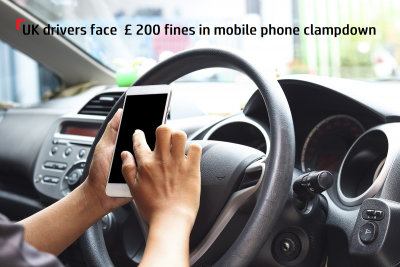 UK drivers face £200 fines in mobile phone clampdown