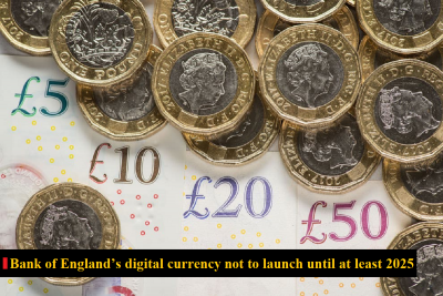 Цифровая валюта Банка Англии не будет запущена, по крайней мере, до 2025 года